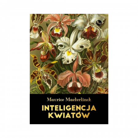 Inteligencja kwiatów | Maurice Maeterlinck zdjęcie 1