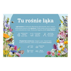 tablica informacyjna z napisem TU ROŚNIE ŁĄKA